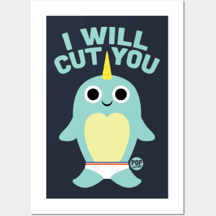 CUT YOU NARWHAL Posters and Art